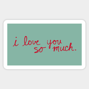 I love you so much. (Austin, Texas, mural) Sticker